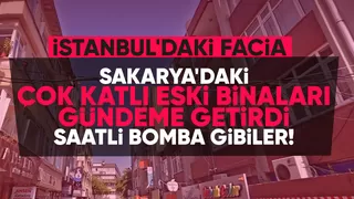 Sakarya'da 1999 depremini yaşamış çok katlı binalar endişelendiriyor