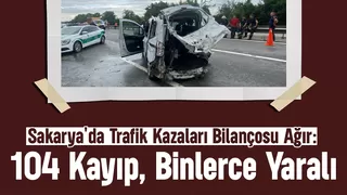 Sakarya'da 2024'ün kaza bilançosu: 104 ölü, 5 binden fazla yaralı