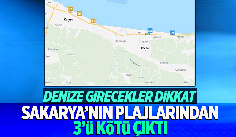 Sakarya'da 3 plaja kötü not