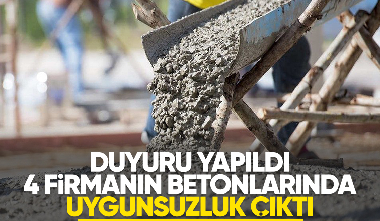 Sakarya'da 4 firmanın betonlarında uygunsuzluk tespit edildi