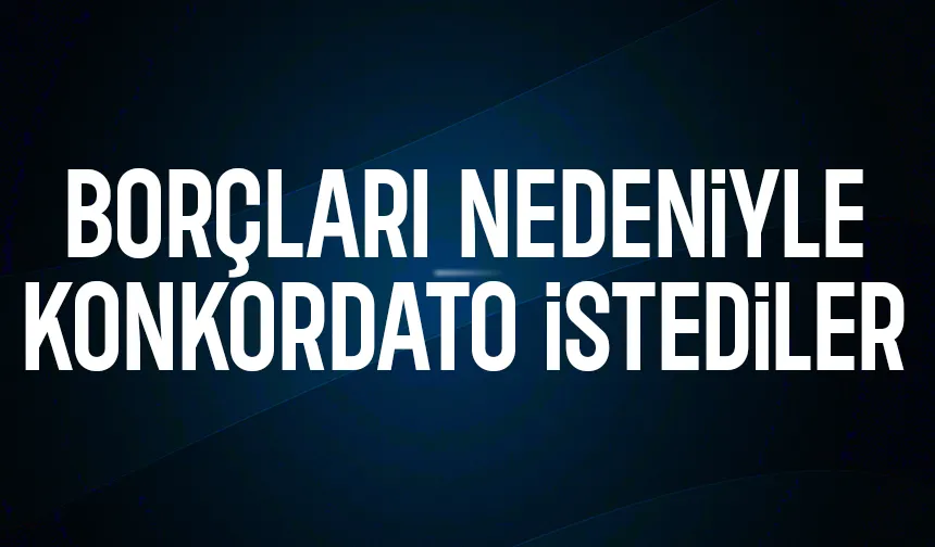 Sakarya'da 4 isim için konkordato geçici mühlet kararı