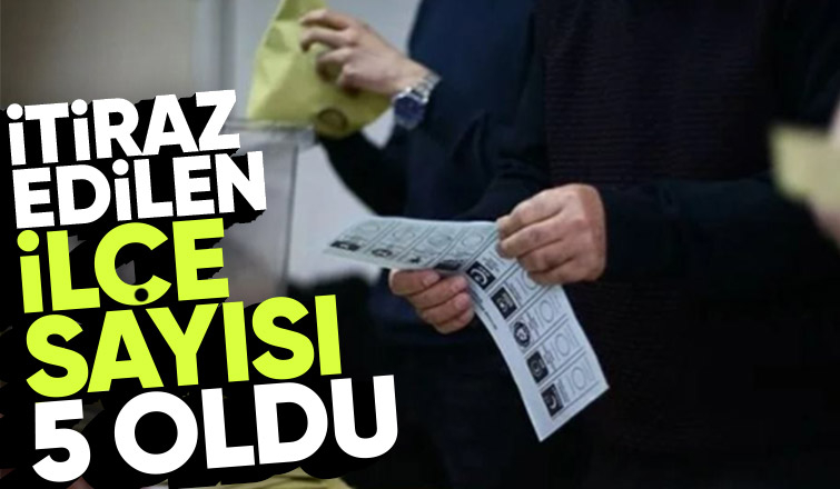 Sakarya'da 5 ilçede seçimlere itiraz edildi