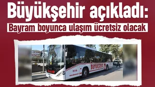 Sakarya'da bayram boyunca ulaşım ücretsiz olacak