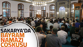 Sakarya'da bayram namazı coşkusu