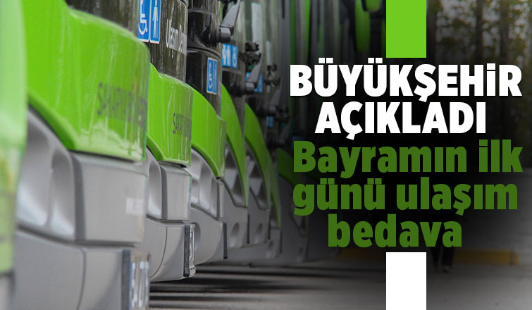 Sakarya'da bayramın ilk günü otobüsler ücretsiz