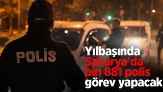  Sakarya'da bin 881 polis görev yapacak