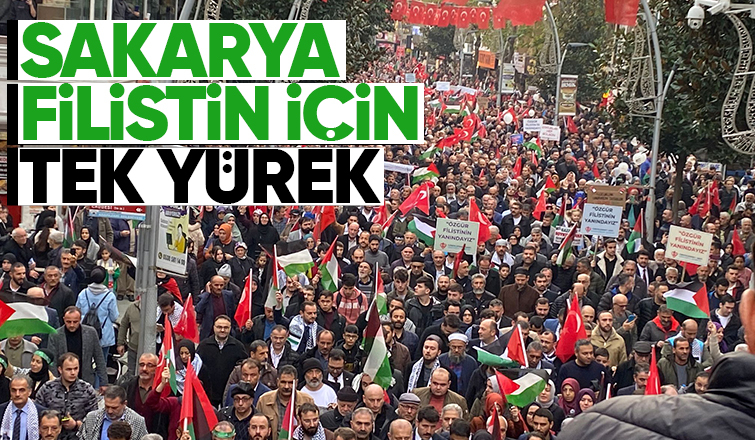 Sakarya'da binlerce kişi Filistin için yürüdü