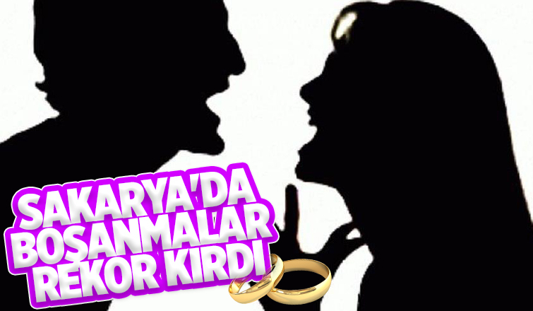 Sakarya'da boşanmalarda son 21 yılın rekoru kırıldı