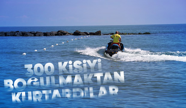 Sakarya'da cankurtaranlar 300 kişiyi kurtardı