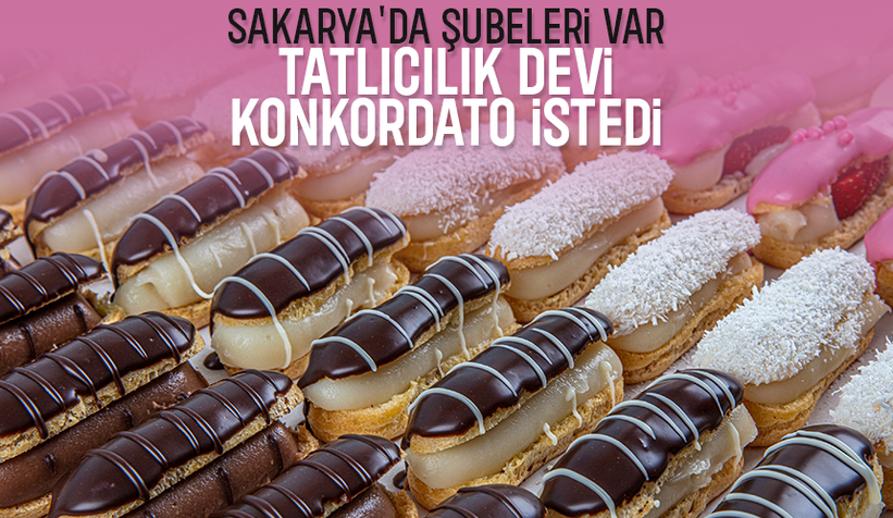 Sakarya'da da şubeleri var, tatlıcılık devi mali sıkıntı yaşıyor