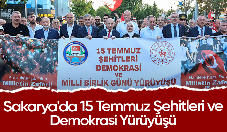Sakarya'da demokrasi yürüyüşü