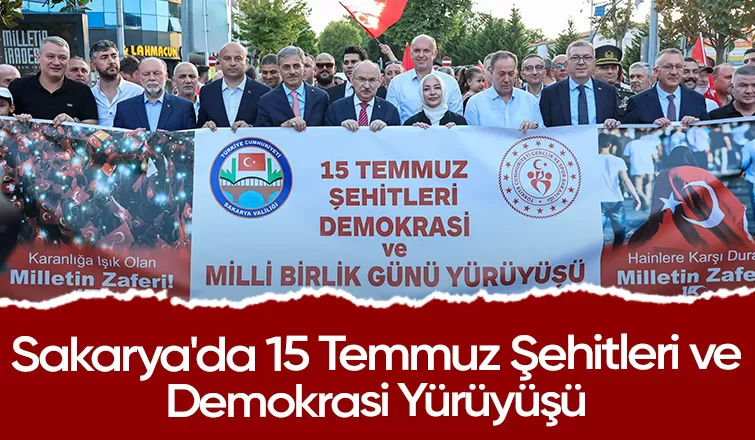 Sakarya'da demokrasi yürüyüşü