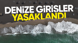 Sakarya'da denize girişler yasaklandı