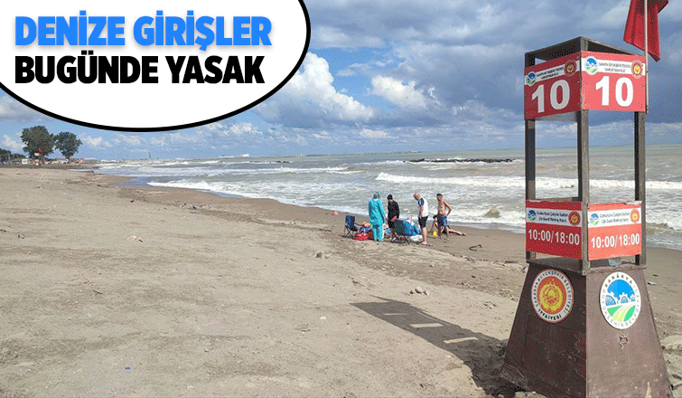 Sakarya'da denize girişlere izin yok