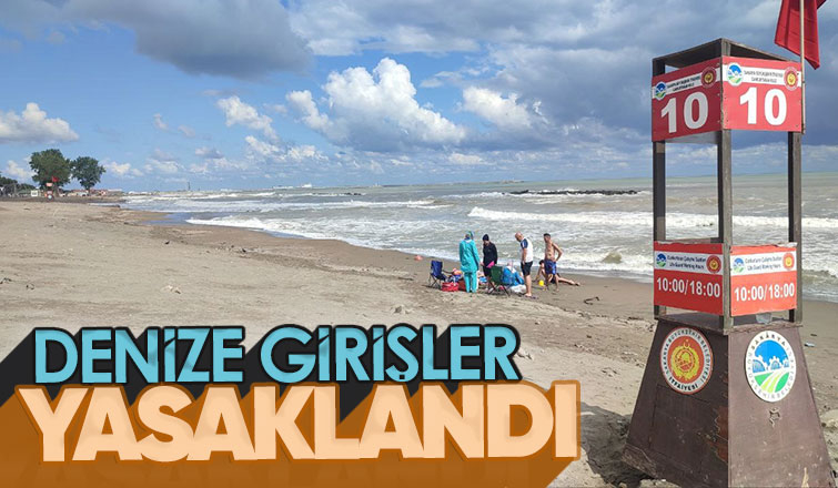 Sakarya'da denize girişlere izin yok