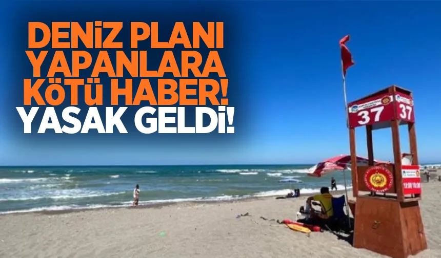 Sakarya'da denize girişlere yasak
