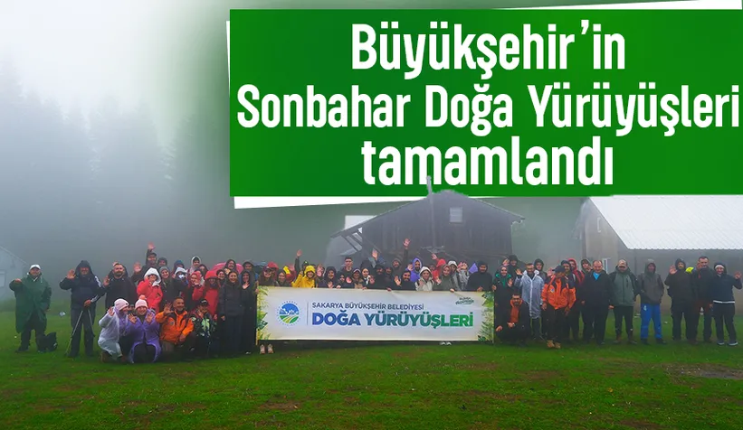 Sakarya'da doğa yürüyüşleri tamamlandı