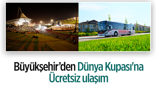 Sakarya'da Dünya Kupası'na ücretsiz ulaşım