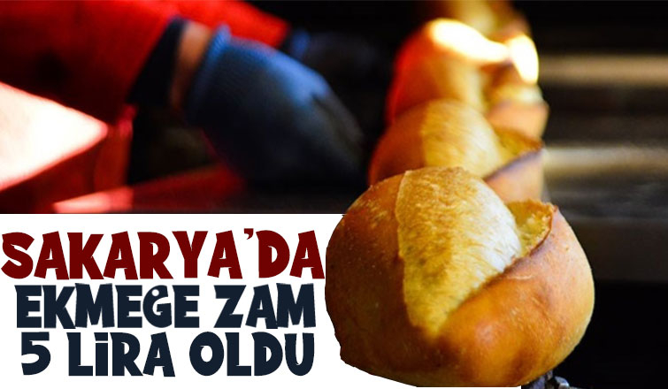 Sakarya'da ekmek zamlandı