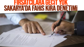 Sakarya'da fahiş kira denetimi