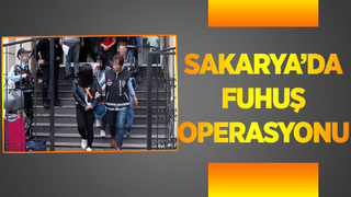Sakarya'da fuhuş operasyonu