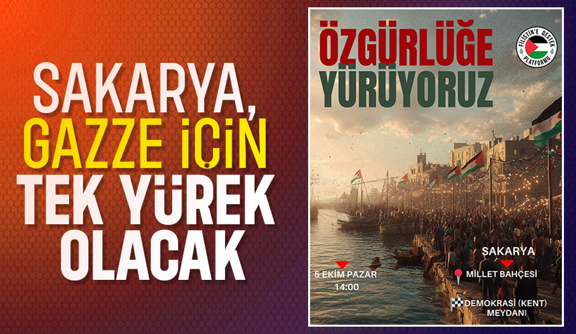 Sakarya'da Gazze'ye destek yürüyüşü düzenlenecek