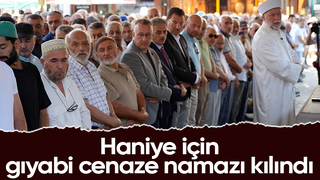 Sakarya'da Haniye için gıyabi cenaze namazı kılındı