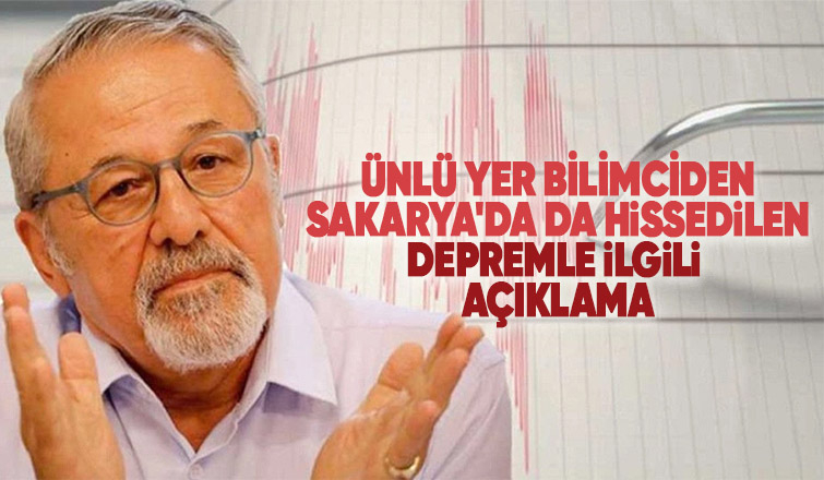 Sakarya'da hissedilen depremle ilgili açıklama