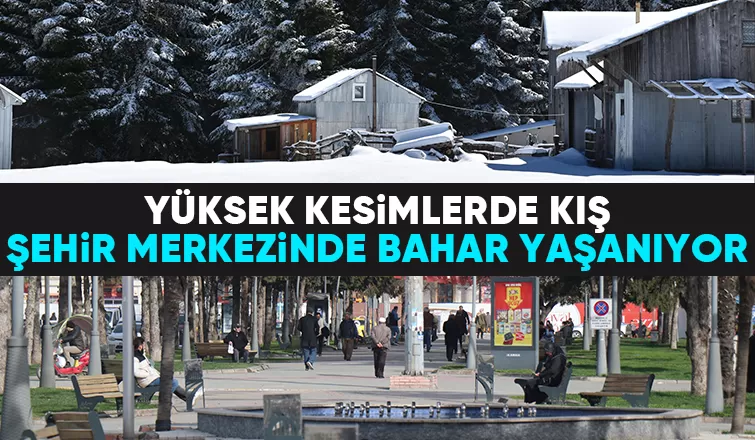 Sakarya'da iki mevsim yaşanıyor