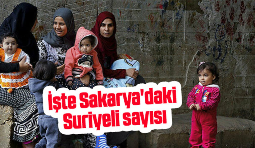 Sakarya'da kaç suriyeli yaşıyor?