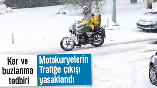 Sakarya'da kar ve buzlanma alarmı; Motokuryelerin trafiğe çıkışı yasaklandı