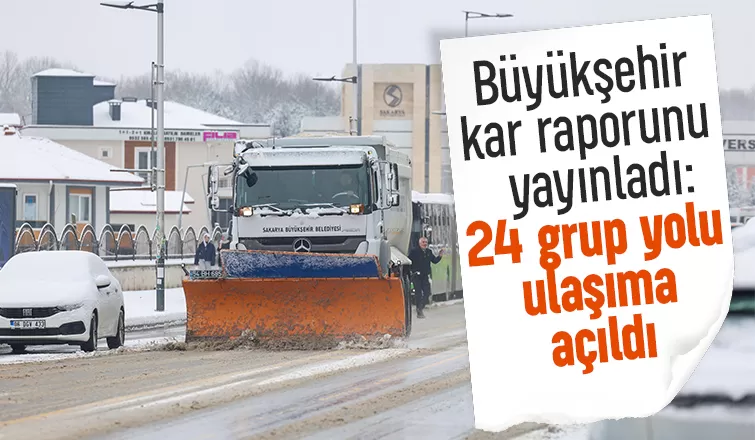 Sakarya'da kardan kapanan 24 grup yolu ulaşıma açıldı