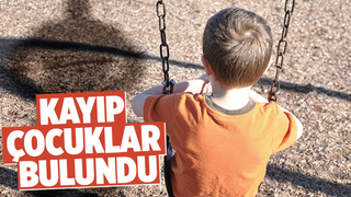 Sakarya'da kayıp 25 çocuk bulundu