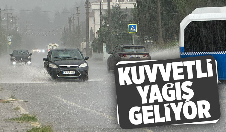 Sakarya'da kuvvetli yağış bekleniyor