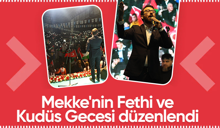 Sakarya'da Mekke'nin Fethi ve Kudüs Gecesi