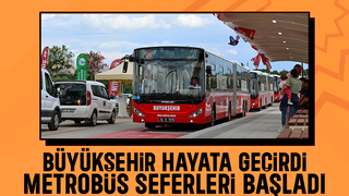 Sakarya'da metrobüs seferleri başladı