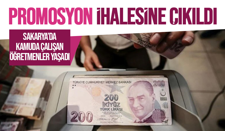  Sakarya'da Milli Eğitim, 14 bin personeli için banka promosyonu ihalesine çıkıyor