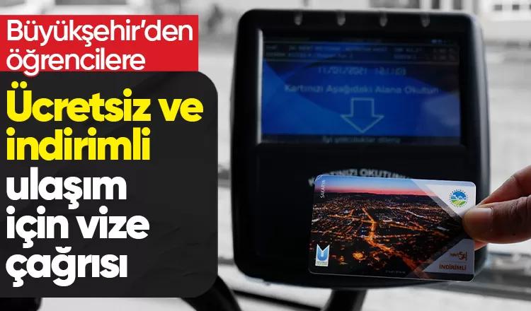 Sakarya'da öğrencilere vize çağrısı