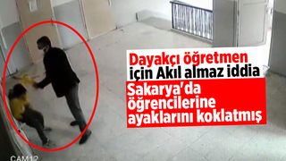 Sakarya'da öğrencilerine ayaklarını koklatmış