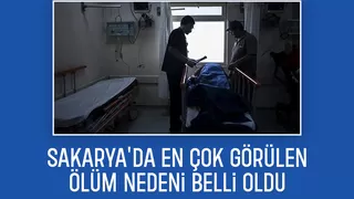 Sakarya'da ölüm nedenleri arasında ilk sırada yer alıyor
