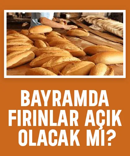 Sakarya'da Ramazan Bayramı'nda fırınlar açık olacak mı?