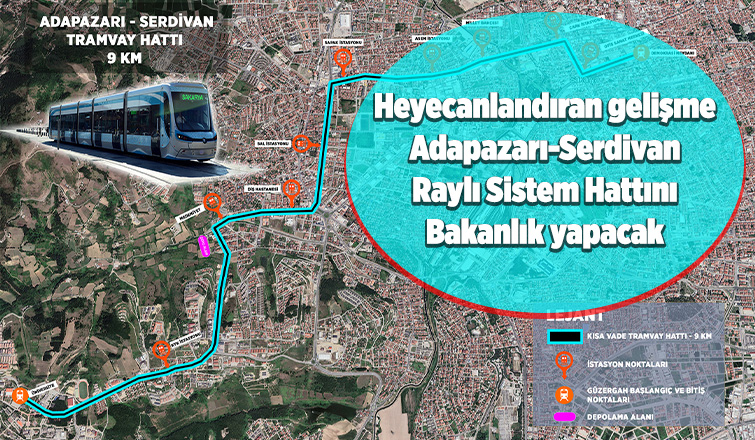 Sakarya'da raylı sistemi Ulaştırma ve Altyapı Bakanlığı yapacak