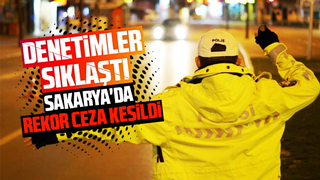 Sakarya'da rekor ceza kesildi