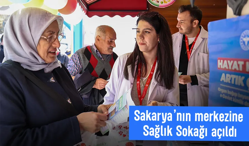 Sakarya'da Sağlık Sokağı açıldı