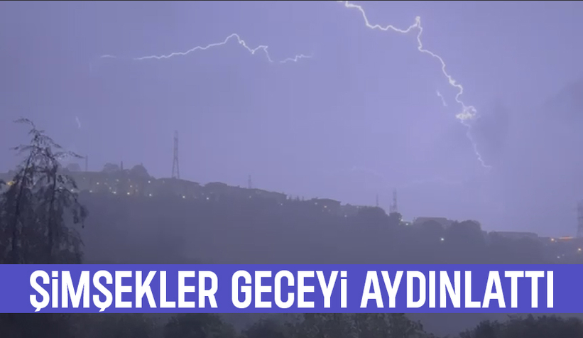 Sakarya'da şimşekler geceyi aydınlattı