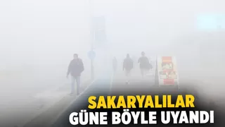 Sakarya'da sis etkili oluyor