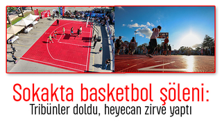 Sakarya'da sokakta basketbol şöleni