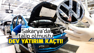 Sakarya'da talip olmuştu, o yatırım iptal