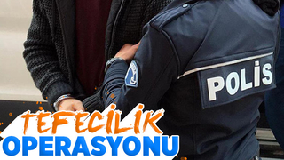 Sakarya'da tefecilik operasyonu