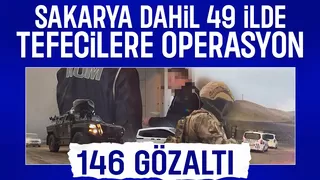 Sakarya'da tefecilik ve dolandırıcılık operasyonu